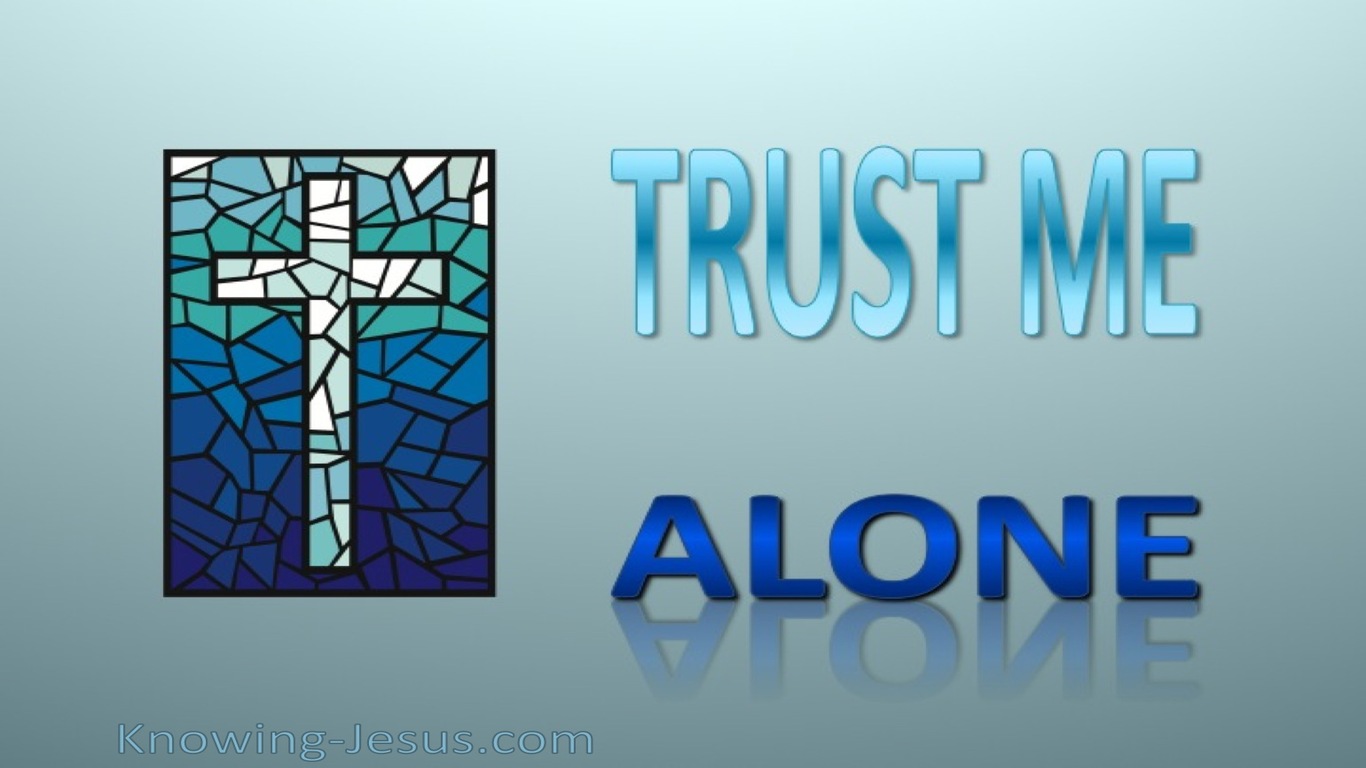 devotional01-21 Trust Me Alone (devotional)01-21 (aqua)